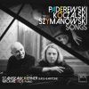Koczalski. Szymanowski. Paderewski. Songs. CD